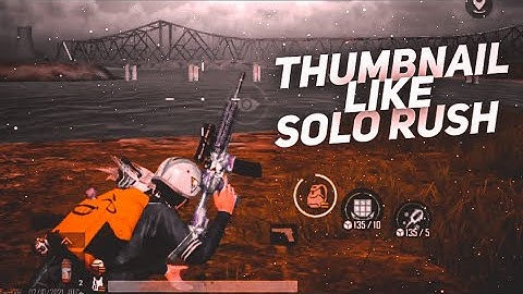 How to make thumbnail like Solo Rush on Android on Ps cc| Solo Rush Thumbnail on Android|Manik Bhai