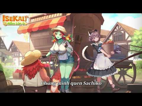 Isekai: Nấm Lùn Go