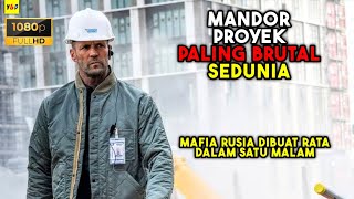 Mafia Rusia Tidak Sadar Bahwa Pria Yang Mereka Lawan Mantan Pasukan Baret Hijau - ALUR CERITA FILM