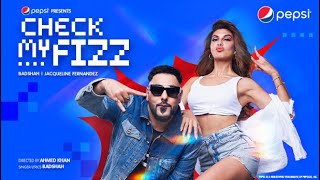 Pepsi Summer Anthem - Check My Fizz | Pepsi X Badshah X Jacqueline Fernandez screenshot 5