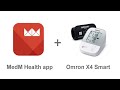 Connecting and using Omron X4 Smart (Bluetooth Blood Pressure Monitor) with MedM Health app