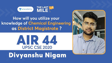 IAS Divyanshu Nigam UPSC Interview | How will you utilize your knowledge of Chemical Eng. as DM ?
