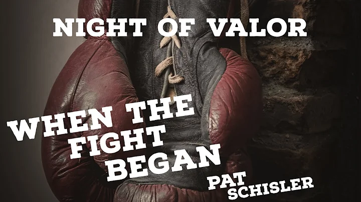 When The Fight Began | ValorCC | Pat Shisler