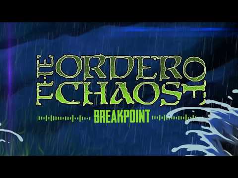 The Order of Chaos - Breakpoint  (Official Lyric Video)