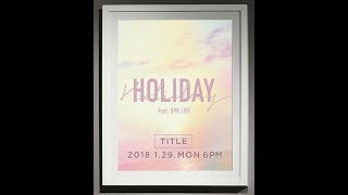 [韓中字]SUZY - HOLIDAY (Feat. DPR LIVE)