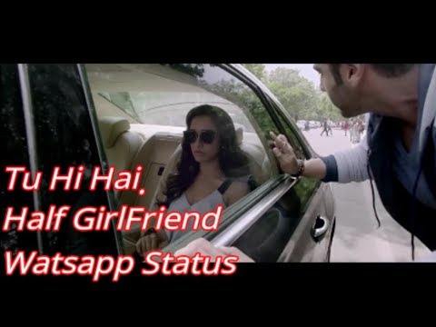 tu-hi-hai-(half-girlfriend)-part-2-sad-watsapp-status