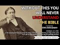 Without this you will NEVER understand the Bible | Charles Spurgeon Sermons 2024