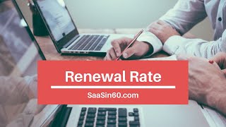 SaaS Renewal Rate - SaaS in 60