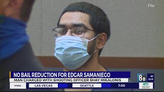 No Bail Reduction For Edgar Samaniego Man Charged With Shooting Officer Shay Mikalonis