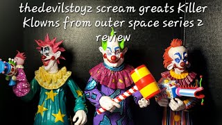 Thedevilstoyz Scream Greats Killer Klowns From Outer Space Series 2 Review