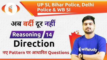 6:00 PM - UP, Bihar, Delhi & WB Police 2019 | Reasoning by Hitesh Sir | Direction (New Pattern Qus.)