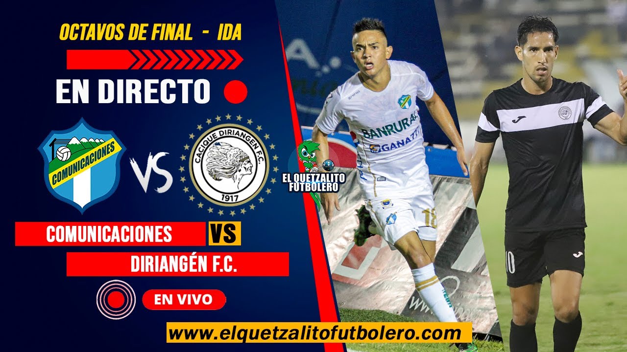 Comunicaciones vs Diriangén EN VIVO Octavos de Final IDA Liga Concacaf 2022 Hora y Fecha ¿Dónde Comunicaciones vs Diriangén EN VIVO Octavos de Final IDA Liga Concacaf 2022 Hora y Fecha ¿Dónde