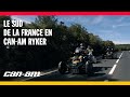 Le sud de la france en canam ryker