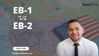 Difference between EB-1 vs EB-2