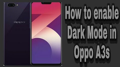 Oppo A3s | How enable Dark mode in Oppo A3s