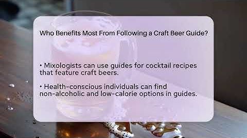 Who Benefits Most From Following a Craft Beer Guide? | The Pint Guy