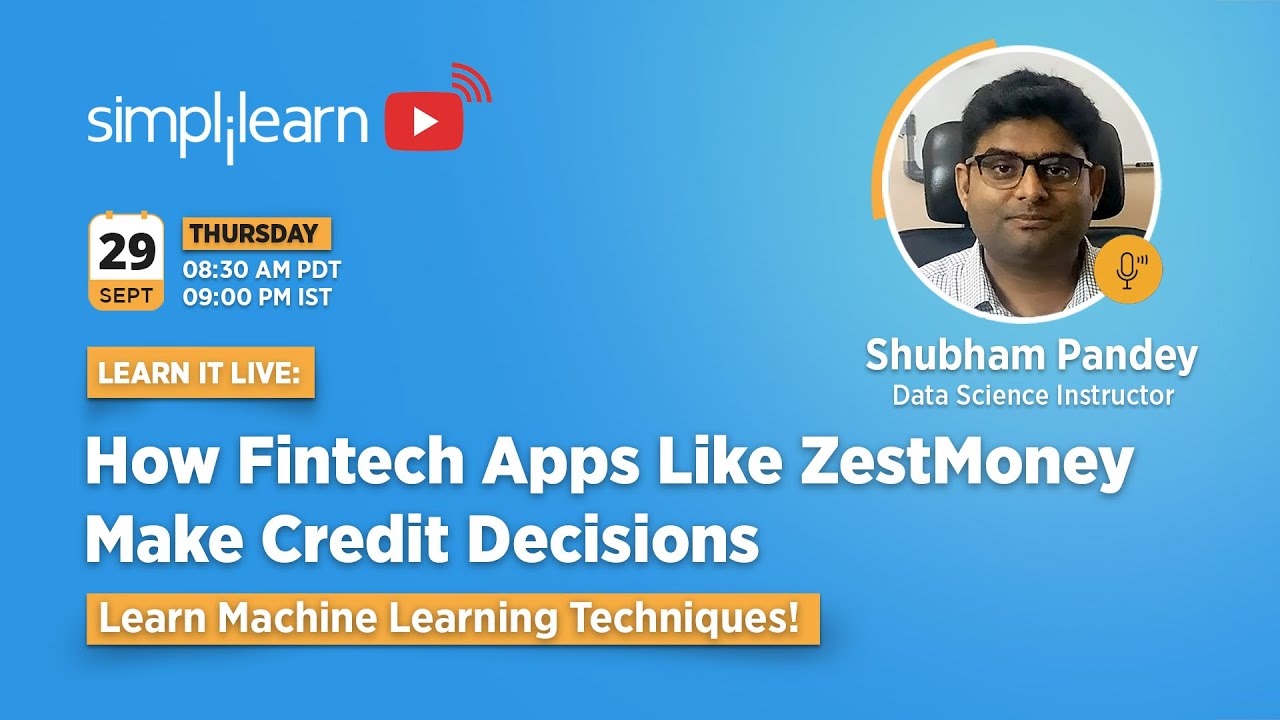 🔥Career Webinar: How Fintech Companies Make Credit Decisions | Machine Learning | Simplilearn