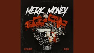 MERK MONEY (feat. J FLASH)