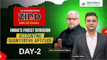 Day 2 – CA Foundation Accounting & Quantitative Aptitude | ZIDD Revision for Jan 26 Exam
