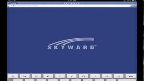 Skyward Setup/Walkthrough