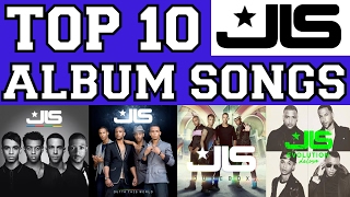 Top 10 Best JLS Album Songs