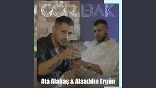 Ata Alabaş & Alaaddin Ergün - Gör Bak (Official Music Video)