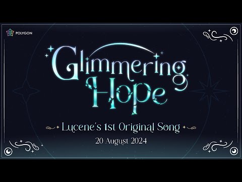 Glimmering HOPE Teaser (Original Song) | LUCENE 🌜