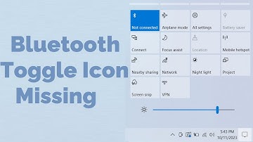 Bluetooth Icon Missing in Action Center {Bluetooth Toggle Button Missing} in Windows 10 & Windows 11