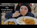 Mukbang macros with foodie beauty last hurrah