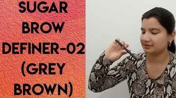 SUGAR Arch Arrival  Brow Definer - 02 Taupe Tom (Grey Brown)😘💕