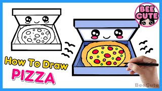 How To Draw A Cute Pizza Easy Step by Step | Drawing Kawaii Pizza | Bee Cute
