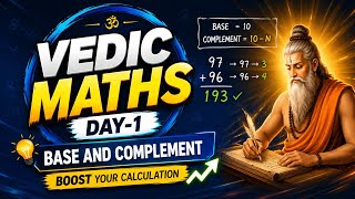 Vedic Maths Day 1 | Base and Complement Trick Explained | Boost Your Calculation Speed