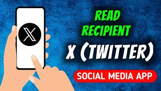 How To Disable Read Recipient On X App - Quick Guide