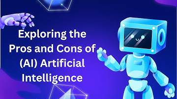 Exploring the Pros and Cons of Artificial Intelligence: A Comprehensive Analysis