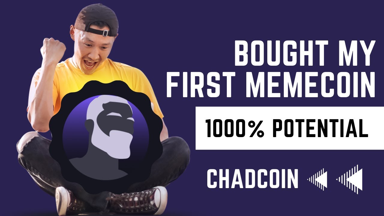Bought my first MEMECOIN ever $CHAD COIN - 1000% Potential in weeks ...