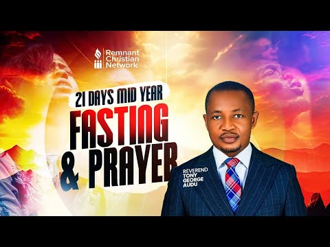 21 DAYS MID YEAR FASTING AND PRAYER || REVEREND DANIEL OGIDI || 7TH JULY 2025