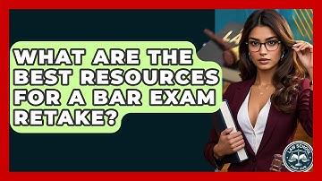 What Are The Best Resources For A Bar Exam Retake? - Law School Prep Hub