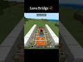 Lava Bridge in Minecraft 🔥😱 | #shorts #minecraft  #minerush #trend