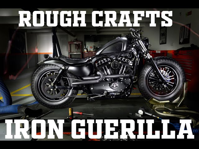 Building ROUGH CRAFTS Iron Guerilla out of a Harley Davidson Forty