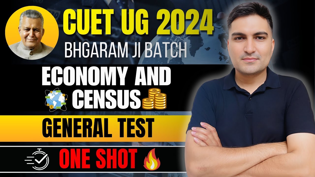 CUET 2024 General Test | Static GK | Indian Economy & Census | Marathon ...