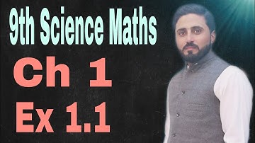Ex 1.1 | Complete | 9th Science Maths solution | Ptbb | Maths with Naseer Ilyas