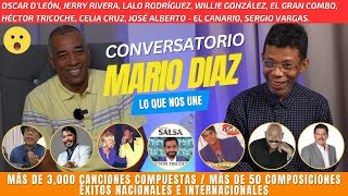 MARIO DIAZ COMPOSITOR CON MÁS DE 3,000 CANCIONES / LO QUE NOS UNE