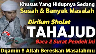 JANGAN KAGET ! JIKA ALLAH MELUNASI HUTANGMU, BERESKAN MASLAH HIDUPMU - Baca Surat ini Saat Tahajud