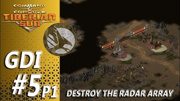 [Tiberian Sun] - GDI 05_P1 - Destroy The Radar Array - Hard
