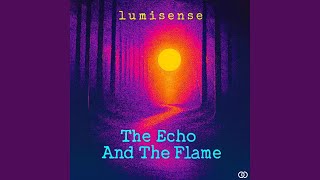 The Echo And The Flame