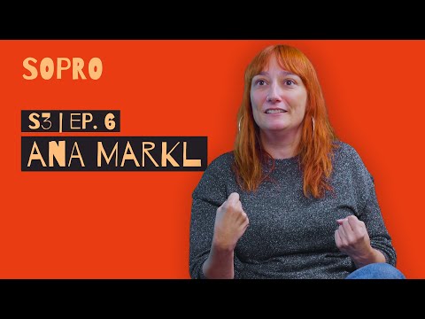 S3 | EP. 6 | ANA MARKL - preferir o tempo à voracidade da vida