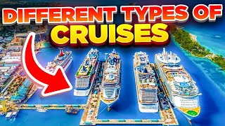 What Are The Different Types of Cruises?