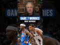 Bill on what the Spurs and Thunder should be most nervous about heading into Game 7 of the WCF