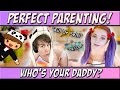 Perfect Parenting! | Who's Your Daddy w/ LDShadowLady