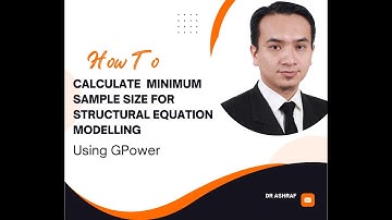 How to Calculate Minimum Sample Size for Structural Equation Modelling (CB SEM or PLS-SEM)